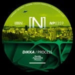 cover: Dikka - Process