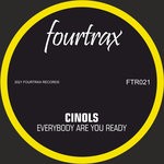 cover: Cinols - Everybody Are You Ready