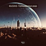 cover: Nxoms - Tomorrow Land (Original Mix)