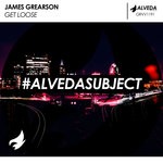 cover: James Grearson - Get Loose (Original Mix)