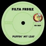 cover: Filta Freqz - Puffin' My Leaf