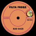 cover: Filta Freqz - Bad Daze