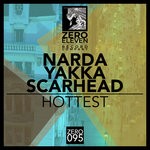 cover: Narda|Scarhead|Yakka - Hottest (Original Mix)