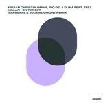 cover: Killian Christolomme|Rio Dela Duna|Tesz Millan - On Target (Sapheare & Julien Dumont Remix)