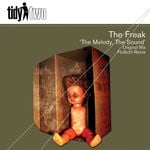 cover: The Freak - The Melody, The Sound