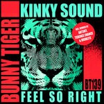 cover: Kinky Sound - Feel So Right