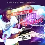 cover: Teeman Bloodz - Higher Achievers