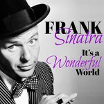 cover: Frank Sinatra - It's A Wonderful World