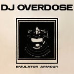 cover: Dj Overdose - Emulator Armour