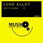 cover: Logo Alloy - Deep In Sickness EP