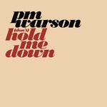 cover: Pm Warson - (Don't) Hold Me Down