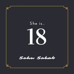 cover: Sahu Sahab - She Is 18