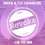 cover: Reza|T.c. Charles - Lie To Me