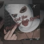 cover: Kean Dysso - Fvck You (Payin' Top Dolla Remix)