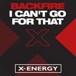 cover: Backfire - I Can't Go For That