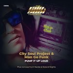 cover: City Soul Project|Man Go Funk - Pump It Up Loud