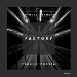 cover: Techno Phobia - Factory