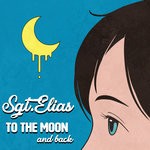 cover: Sgt.elias - To The Moon & Back