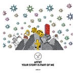 cover: Affkt - Your Story Is Part Of Me