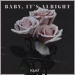 cover: Liquidfive - Baby, It's Alright