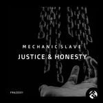 cover: Mechanic Slave - Justice & Honesty