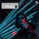 cover: Ak47 - Nobody Listens 2 Techno