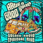 cover: Golden Ratio|Spiritual Mind - Have A Good Trip