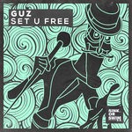 cover: Guz - Set U Free