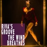 cover: Riva''s Groove - The Wind Breathes