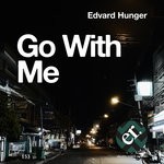 cover: Edvard Hunger - Go With Me