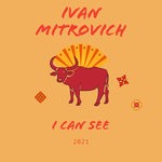 cover: Ivan Mitrovich - I Can See