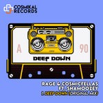 cover: Cosmicfellas|Rage|Shamoozey - Deep Down