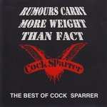 cover: Cock Sparrer - Rumours Carry More Weight Than Fact (The Best Of Cock Sparrer) (Explicit)