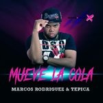 cover: Marcos Rodriguez|Tepica - Mueve La Cola