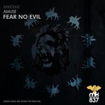 cover: Amuse - Fear No Evil (Original Mix)