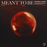 cover: Matisse & Sadko - Meant To Be