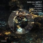 cover: Kiz Pattison - Dark All Day (Remixes)