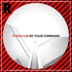 cover: Flipsilv3r - By Your Command!