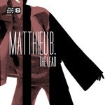 cover: Matthieu B. - The Lead