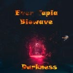 cover: Ever Tapia|Biowave - Darkness