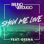 cover: Bruno Verdugo Feat Geena|Bruno Verdugo - Show Me Love