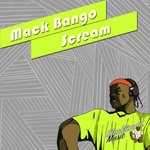 cover: Mack Bango - Scream