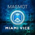 cover: Magmot - Miami Vice