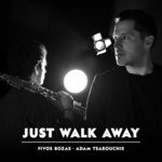 cover: Adam Tsarouchis|Fivos Bozas - Just Walk Away