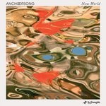 cover: Anchorsong - New World