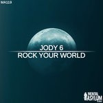 cover: Jody 6 - Rock Your World (Extended Mix)