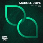 cover: Marcel Dope - Want You Bam