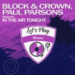 cover: Block & Crown|Paul Parsons - In The Air Tonight (Club Mix)