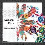 cover: Labora Trixx - Teck-No-Logik