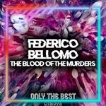 cover: Federico Bellomo - The Blood Of The Murders